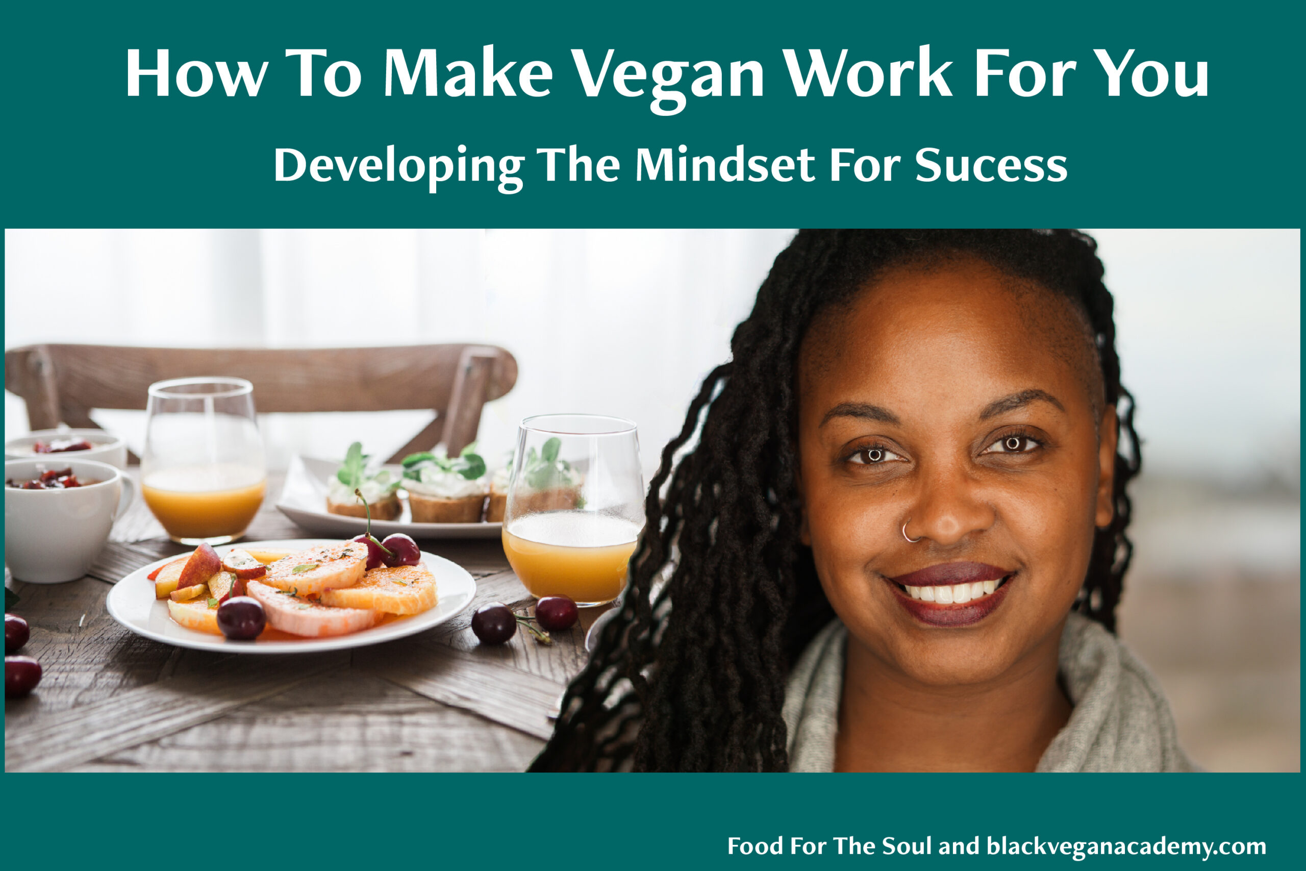 You are currently viewing How To Make Vegan Work For You
